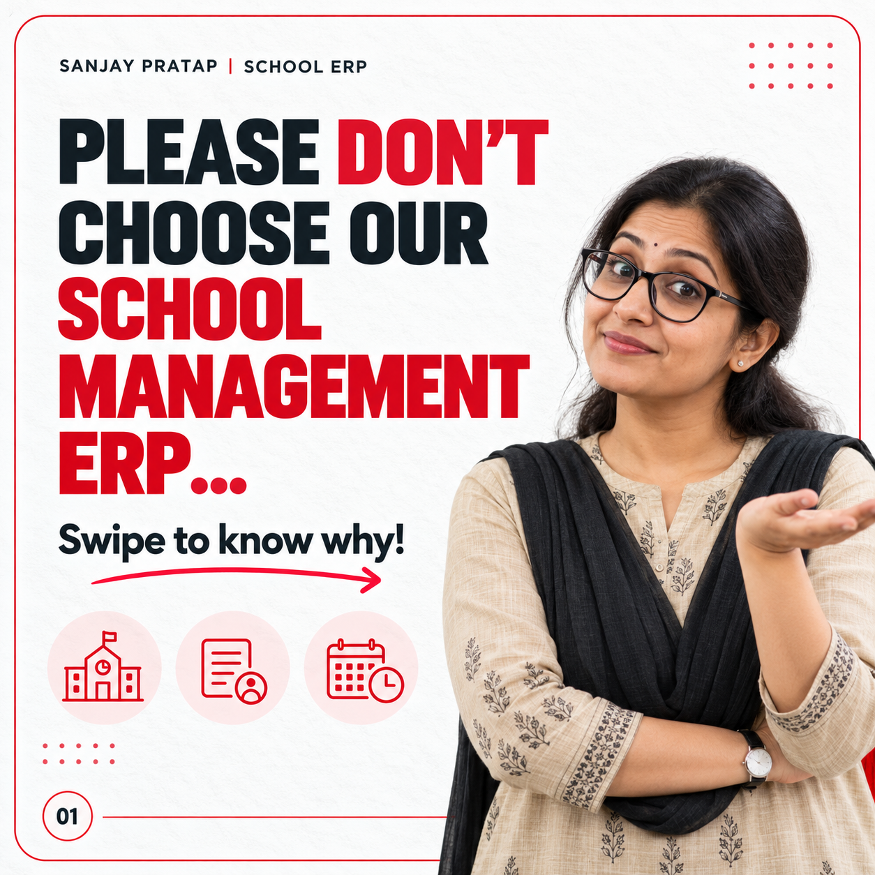 Please don’t choose our School Management ERP… Swipe to know why!